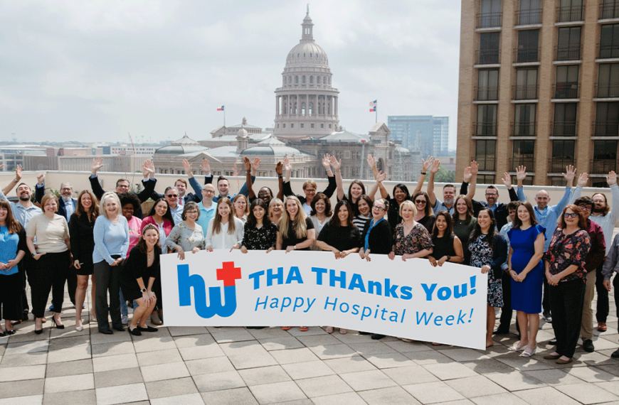 Hospital Week: A Tribute to Texas Hospitals