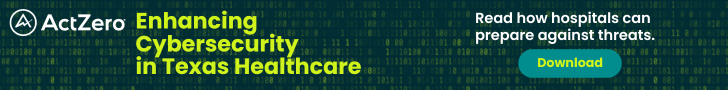 ActZero: Enhancing Cybersecurity in Texas Healthcare