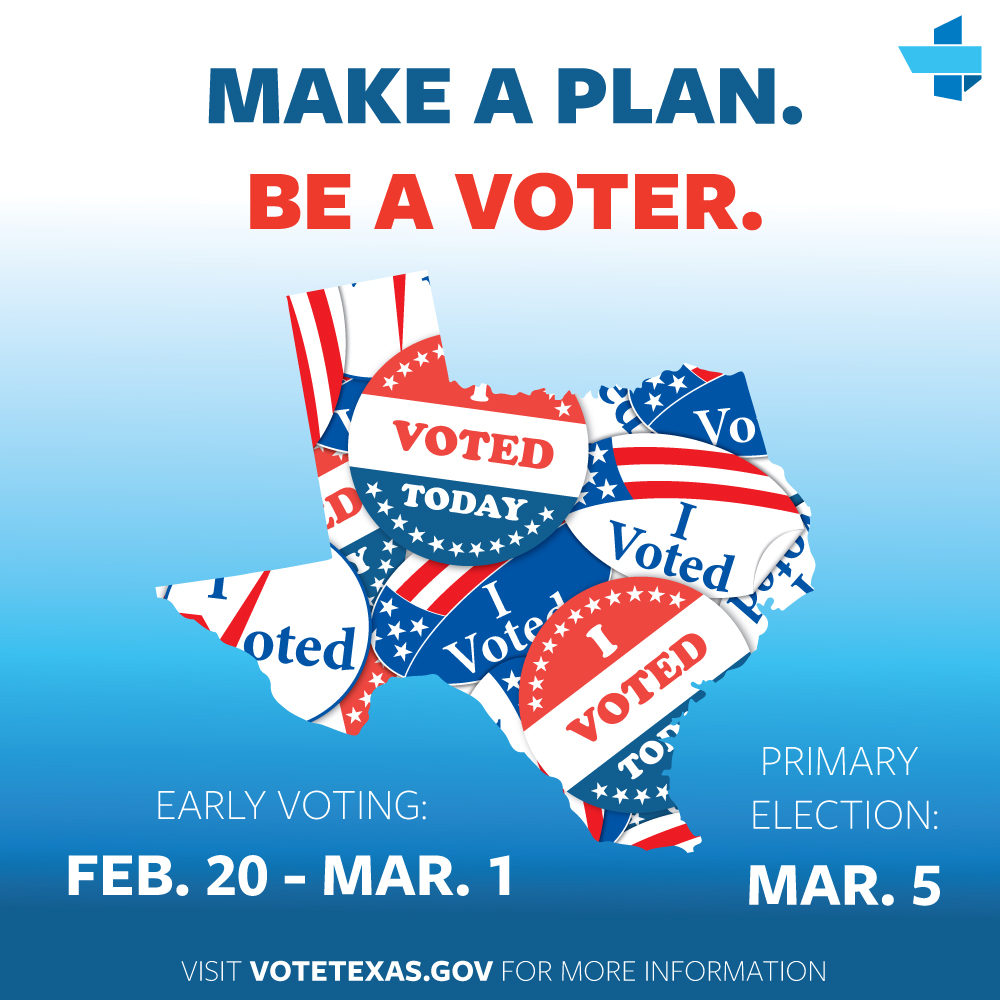 Get Out the Vote Texas Primary 2024 Texas Hospital Association