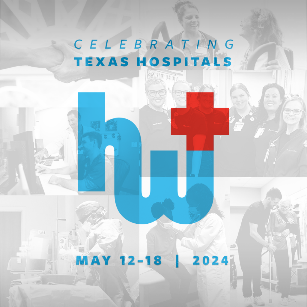 Social Graphic, "Celebrating Texas Hospitals, May 12-18, 2024"
