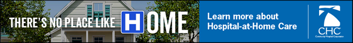 CHC: There's no place like home. Click here to learn more about hospital-at-home care.