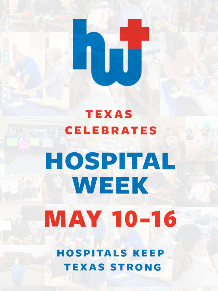 Hospital Week 2026 - Texas Hospital Association Poster announcing Texas Hospital Week on May 10–16, with a blue logo and collage of healthcare scenes in the background.