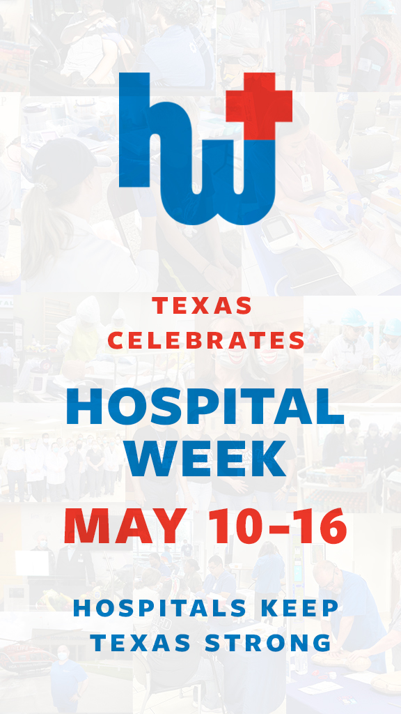Hospital Week 2026 - Texas Hospital Association Poster announcing Texas Hospital Week, May 10–16, featuring the blue ht logo with red cross and the slogan'Hospitals keep Texas strong'.